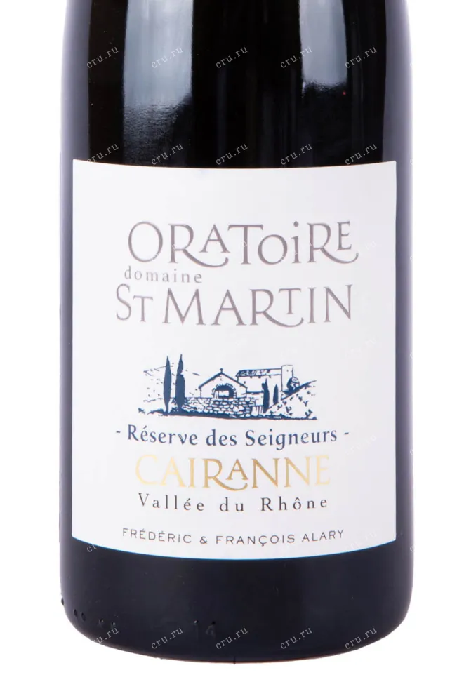 Этикетка вина Domaine Oratoire Saint Martin Reserve des Seigneurs Cairanne AOC 0.75 л